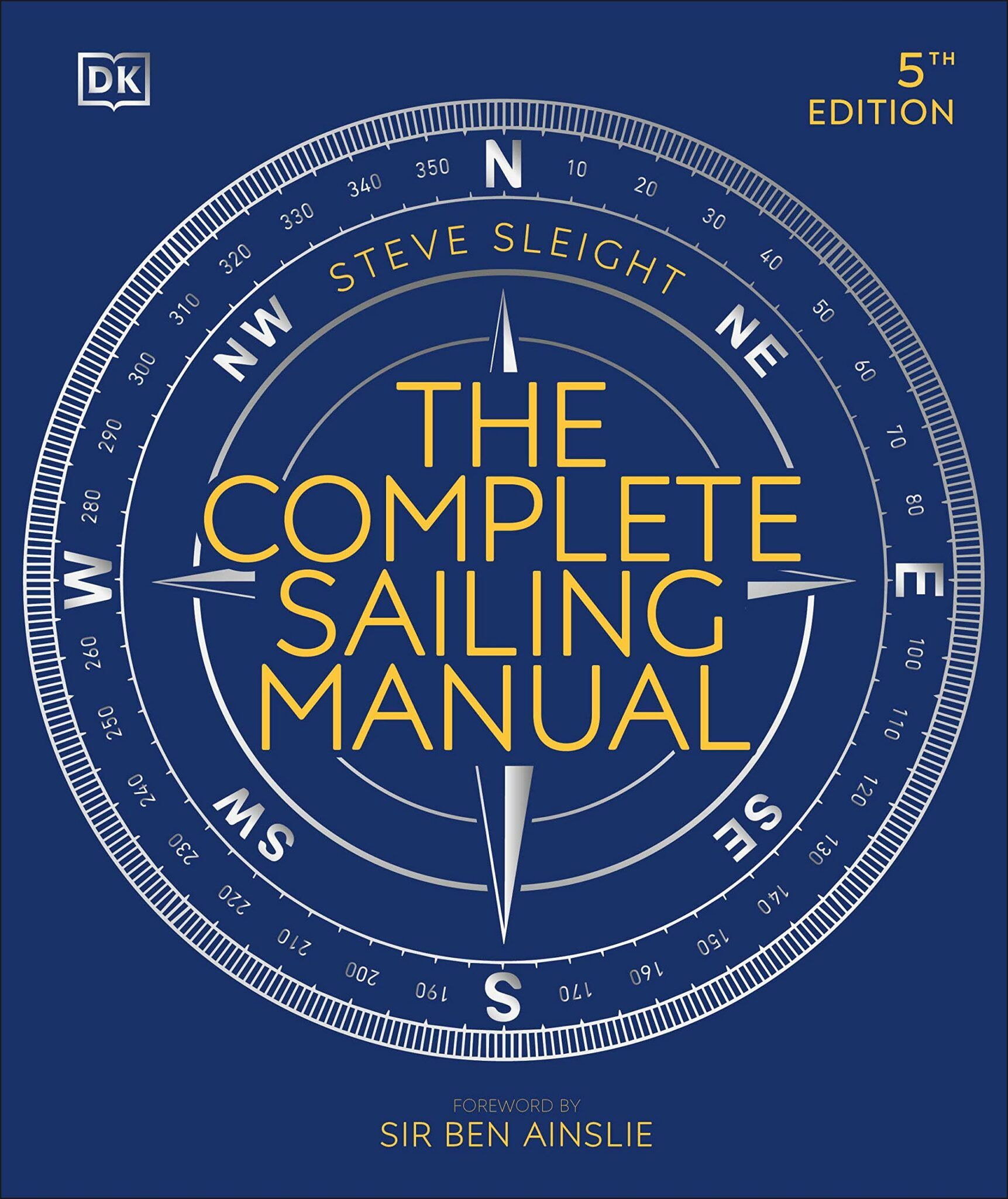 The Complete Sailing Manual - Practical Sailor